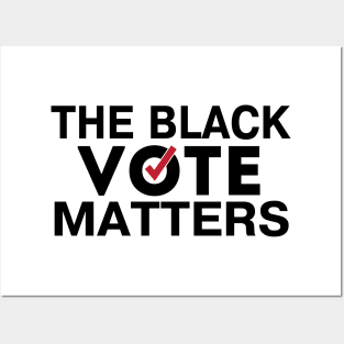 The Black Vote Matters Posters and Art